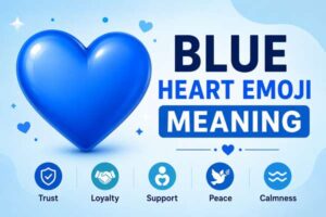 Blue Heart Emoji Meaning